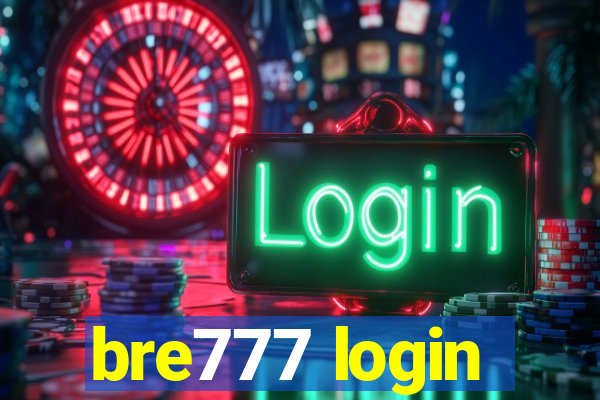 bre777 login